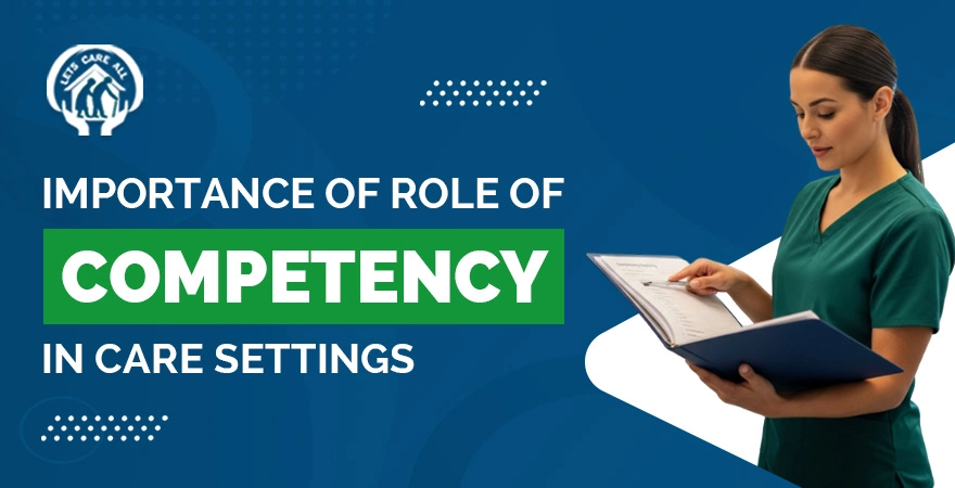 Role of Competency in Care