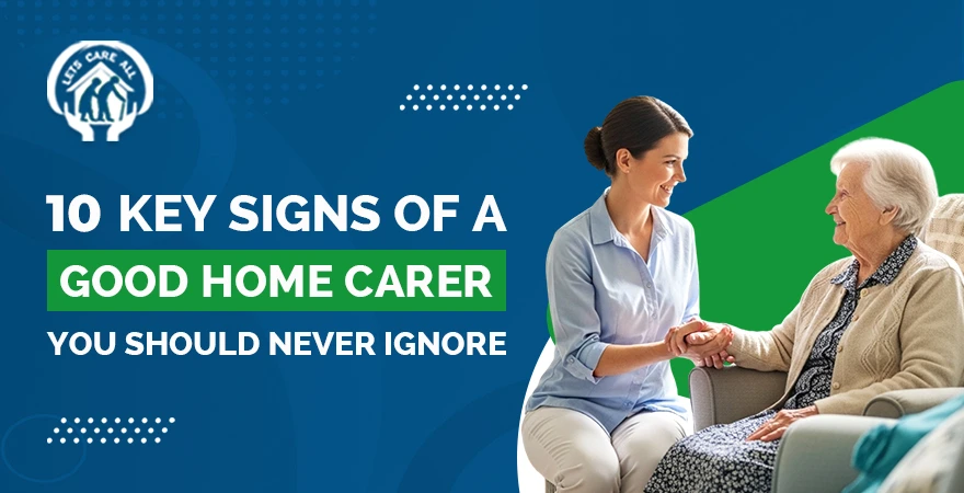 Signs of a Good Home Carer
