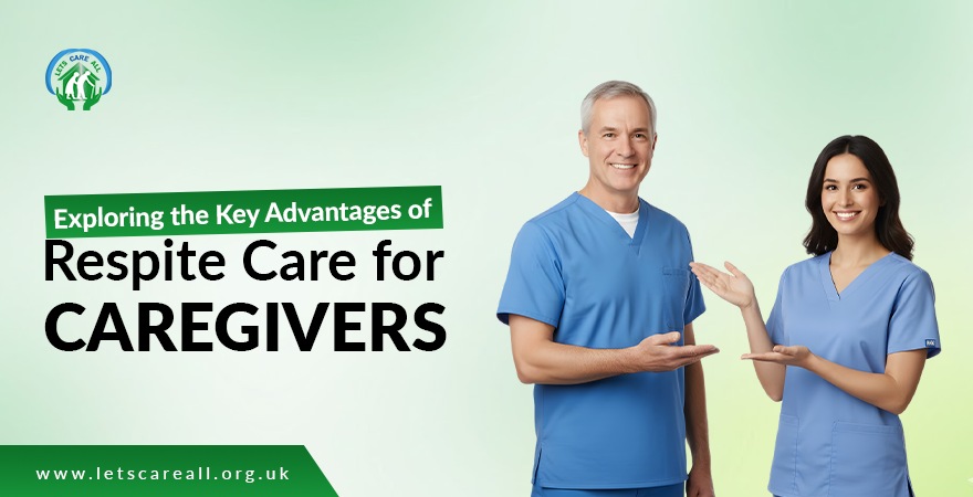 Exploring the Key Advantages of Respite Care for Caregivers