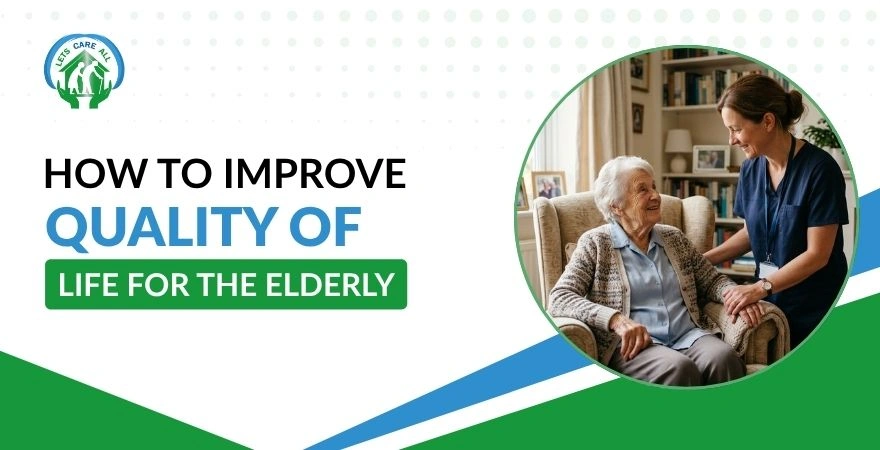 How to Improve Quality of Life for the Elderly?